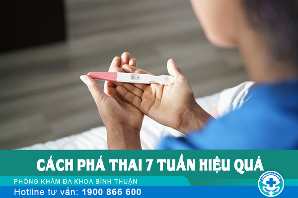 Cách phá thai 7 tuần - Địa chỉ phá thai 7 tuần uy tín, kín đáo